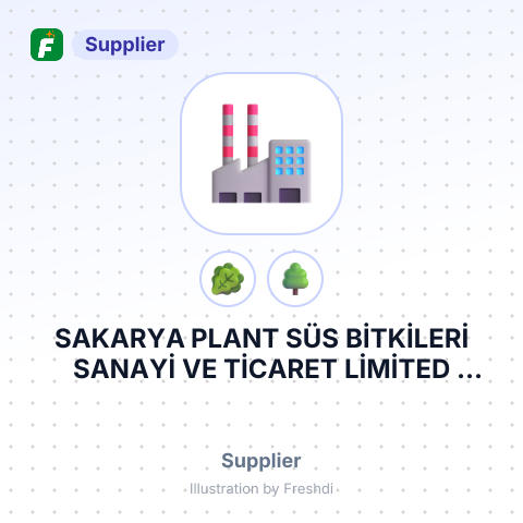 SAKARYA PLANT SÜS BİTKİLERİ SANAYİ VE TİCARET LİMİTED ŞİRKETİ – summary card, no photo uploaded yet