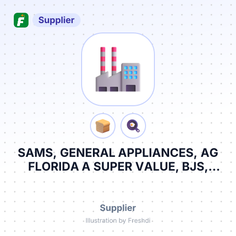 SAMS, GENERAL APPLIANCES, AG FLORIDA A SUPER VALUE, BJS, WALTON & POST – summary card, no photo uploaded yet