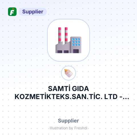 SAMTİ GIDA KOZMETİKTEKS.SAN.TİC. LTD – summary card, no photo uploaded yet