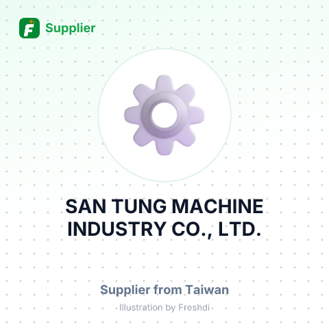 SAN TUNG MACHINE INDUSTRY CO., LTD. – summary card, no photo uploaded yet