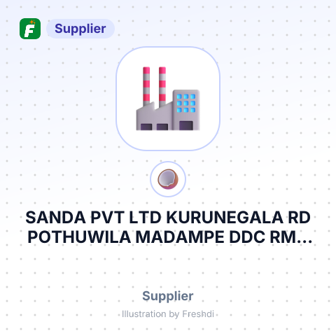 SANDA PVT LTD KURUNEGALA RD POTHUWILA MADAMPE DDC RMU ORDER – summary card, no photo uploaded yet