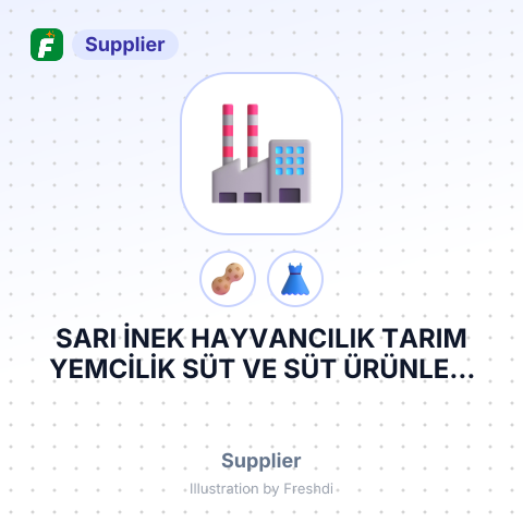 SARI İNEK HAYVANCILIK TARIM YEMCİLİK SÜT VE SÜT ÜRÜNLERİ İTHALAT İHRACAT SANAYİ TİCARET LİMİTED ŞİRKETİ – summary card, no photo uploaded yet