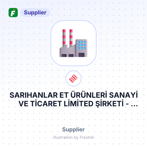 SARIHANLAR ET ÜRÜNLERİ SANAYİ VE TİCARET LİMİTED ŞİRKETİ – summary card, no photo uploaded yet