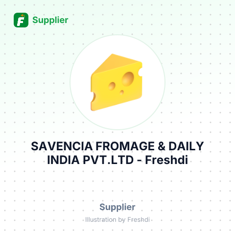 SAVENCIA FROMAGE & DAILY INDIA PVT.LTD – summary card, no photo uploaded yet