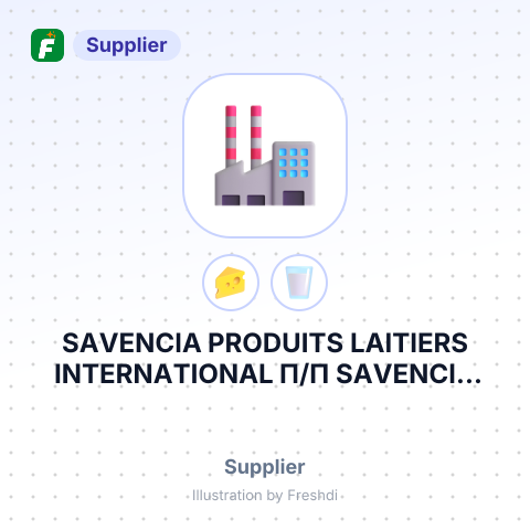SAVENCIA PRODUITS LAITIERS INTERNATIONAL П/П SAVENCIA FROMAGE & DAIRY OVERSEAS – summary card, no photo uploaded yet
