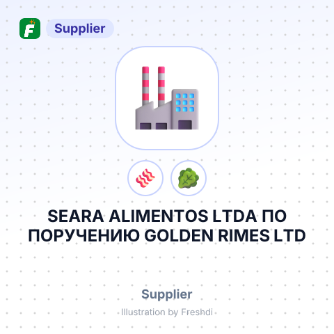 SEARA ALIMENTOS LTDA ПО ПОРУЧЕНИЮ GOLDEN RIMES LTD – summary card, no photo uploaded yet