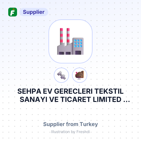 SEHPA EV GERECLERI TEKSTIL SANAYI VE TICARET LIMITED SIRKETI – summary card, no photo uploaded yet
