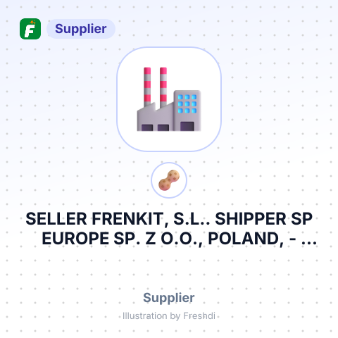 SELLER FRENKIT, S.L.. SHIPPER SP ЕURОРЕ SP. Z О.О., POLAND, – summary card, no photo uploaded yet