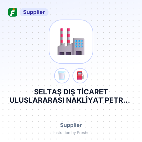 SELTAŞ DIŞ TİCARET ULUSLARARASI NAKLİYAT PETROL ÜRÜNLERİ İNŞAAT GIDA İTHALAT İHRACAAT SANAYİ VE TİCARET LİMİTED ŞİRKETİ – summary card, no photo uploaded yet