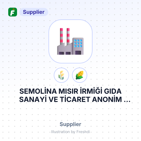 SEMOLİNA MISIR İRMİĞİ GIDA SANAYİ VE TİCARET ANONİM ŞİRKETİ – summary card, no photo uploaded yet