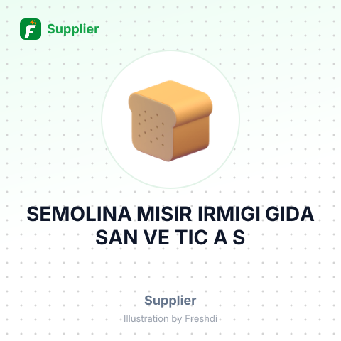 SEMOLINA MISIR IRMIGI GIDA SAN VE TIC A S – summary card, no photo uploaded yet
