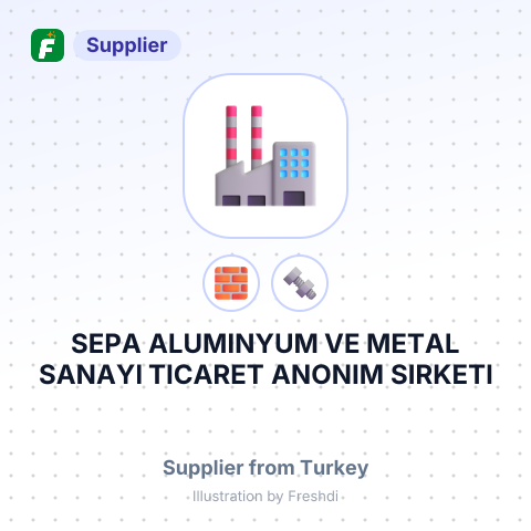 SEPA ALUMINYUM VE METAL SANAYI TICARET ANONIM SIRKETI – summary card, no photo uploaded yet