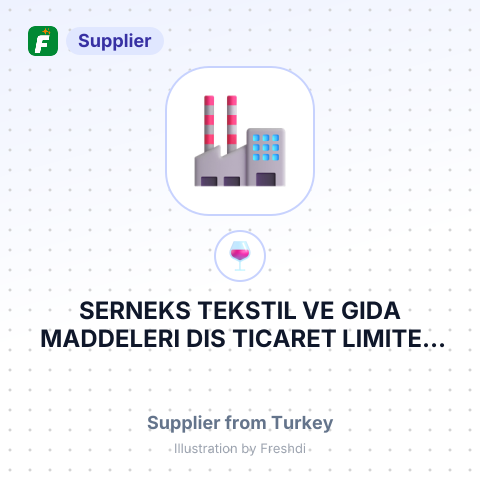 SERNEKS TEKSTIL VE GIDA MADDELERI DIS TICARET LIMITED SIRKETI – summary card, no photo uploaded yet