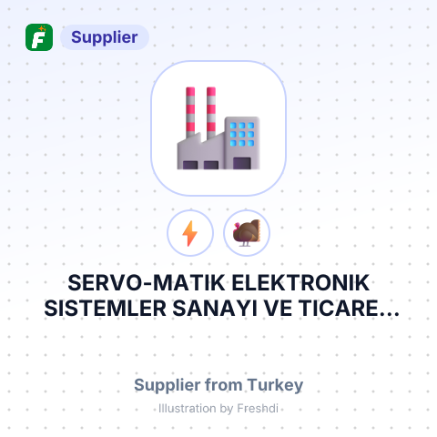 SERVO-MATIK ELEKTRONIK SISTEMLER SANAYI VE TICARET LIMITED SIRKETI – summary card, no photo uploaded yet