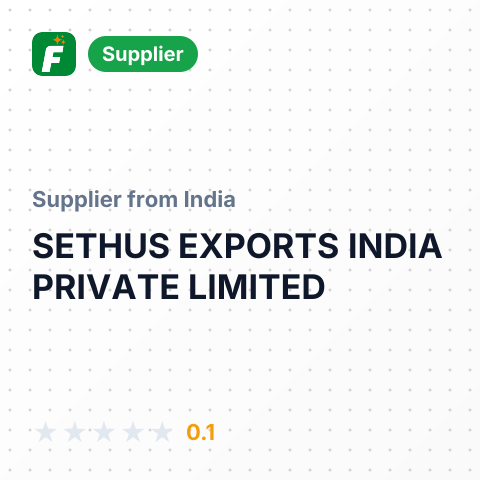 SETHUS EXPORTS INDIA PRIVATE LIMITED – summary card, no photo uploaded yet
