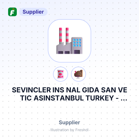 SEVINCLER INS NAL GIDA SAN VE TIC ASINSTANBUL TURKEY – summary card, no photo uploaded yet