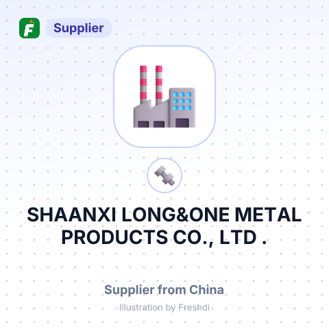 SHAANXI LONG&ONE METAL PRODUCTS CO., LTD . – summary card, no photo uploaded yet