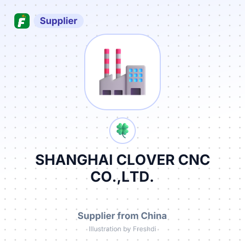 SHANGHAI CLOVER CNC CO.,LTD. – summary card, no photo uploaded yet