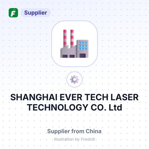 SHANGHAI EVER TECH LASER TECHNOLOGY CO.,Ltd – summary card, no photo uploaded yet