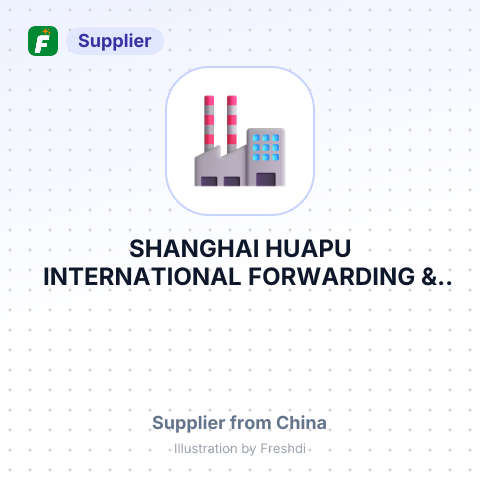 SHANGHAI HUAPU INTERNATIONAL FORWARDING & T... – summary card, no photo uploaded yet