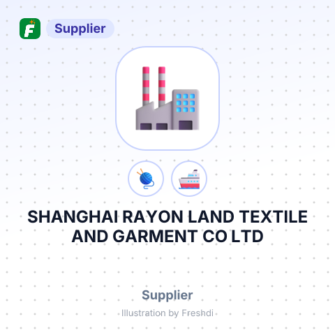 SHANGHAI RAYON LAND TEXTILE AND GARMENT CO LTD – summary card, no photo uploaded yet