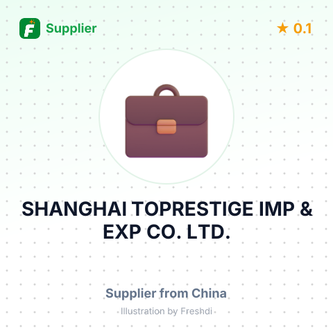 SHANGHAI TOPRESTIGE IMP & EXP CO., LTD. – summary card, no photo uploaded yet