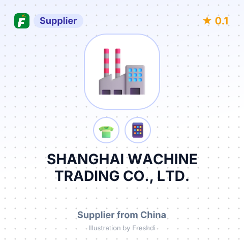 SHANGHAI WACHINE TRADING CO., LTD. – summary card, no photo uploaded yet
