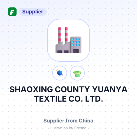 SHAOXING COUNTY YUANYA TEXTILE CO., LTD. – summary card, no photo uploaded yet