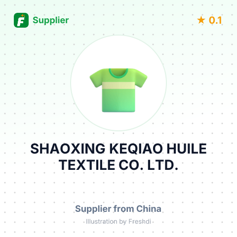 SHAOXING KEQIAO HUILE TEXTILE CO., LTD. – summary card, no photo uploaded yet