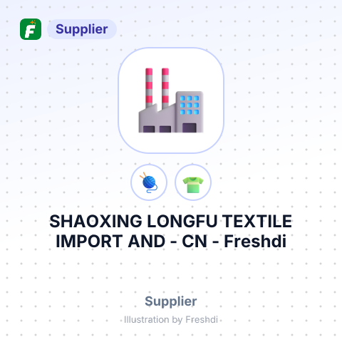 SHAOXING LONGFU TEXTILE IMPORT AND - CN – summary card, no photo uploaded yet