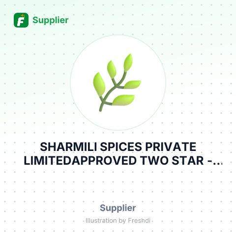 SHARMILI SPICES PRIVATE LIMITEDAPPROVED TWO STAR – summary card, no photo uploaded yet