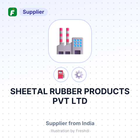 SHEETAL RUBBER PRODUCTS PVT LTD – summary card, no photo uploaded yet