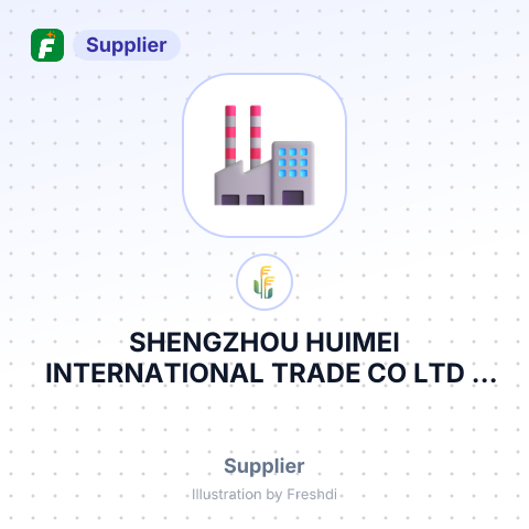 SHENGZHOU HUIMEI INTERNATIONAL TRADE CO LTD – summary card, no photo uploaded yet