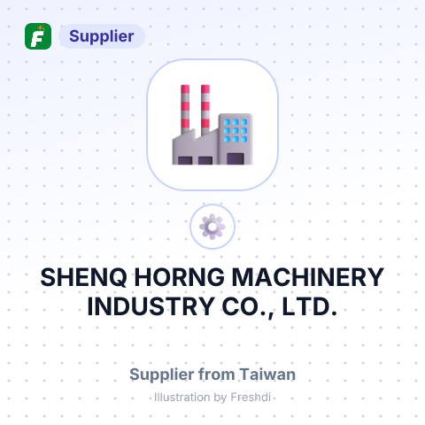 SHENQ HORNG MACHINERY INDUSTRY CO., LTD. – summary card, no photo uploaded yet