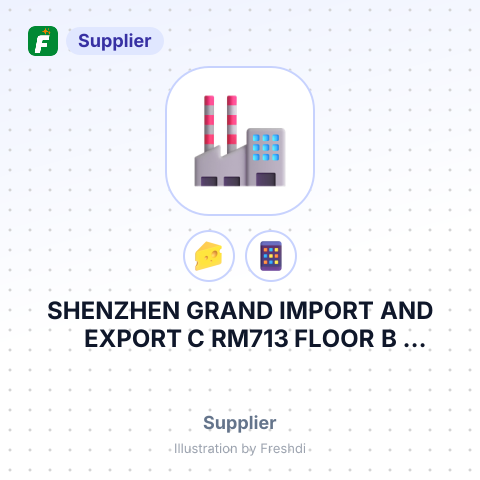SHENZHEN GRAND IMPORT AND EXPORT C RM713 FLOOR B YIYENANFANG BUILDING LUOHUNDISTRICT SHENZHEN CHINA. – summary card, no photo uploaded yet
