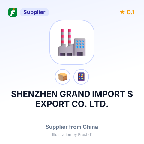 SHENZHEN GRAND IMPORT $ EXPORT CO. LTD. – summary card, no photo uploaded yet