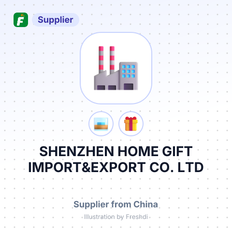 SHENZHEN HOME GIFT IMPORT&EXPORT CO., LTD – summary card, no photo uploaded yet