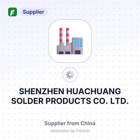 SHENZHEN HUACHUANG SOLDER PRODUCTS CO., LTD. – summary card, no photo uploaded yet