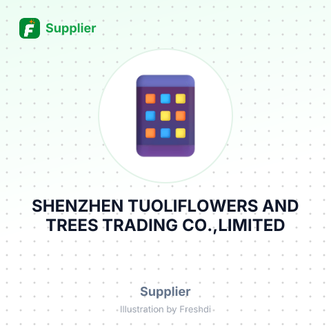SHENZHEN TUOLIFLOWERS AND TREES TRADING CO.,LIMITED – summary card, no photo uploaded yet