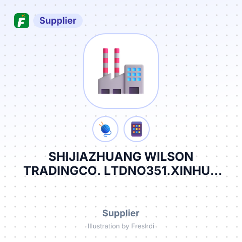 SHIJIAZHUANG WILSON TRADINGCO. LTDNO351.XINHUA ROA – summary card, no photo uploaded yet
