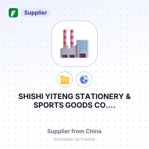 SHISHI YITENG STATIONERY & SPORTS GOODS CO.... – summary card, no photo uploaded yet