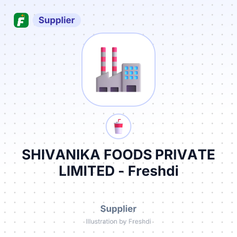 SHIVANIKA FOODS PRIVATE LIMITED – summary card, no photo uploaded yet