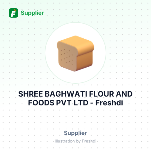 SHREE BAGHWATI FLOUR AND FOODS PVT LTD – summary card, no photo uploaded yet