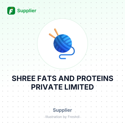 SHREE FATS AND PROTEINS PRIVATE LIMITED – summary card, no photo uploaded yet
