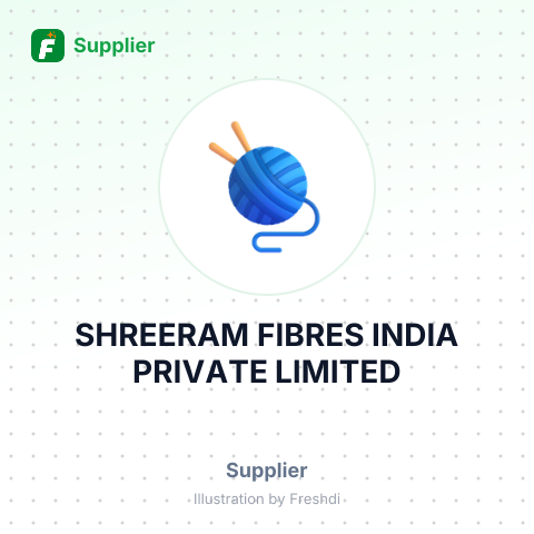 SHREERAM FIBRES INDIA PRIVATE LIMITED – summary card, no photo uploaded yet