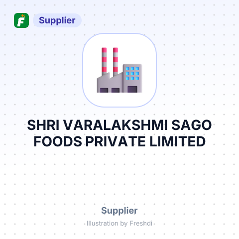 SHRI VARALAKSHMI SAGO FOODS PRIVATE LIMITED – summary card, no photo uploaded yet