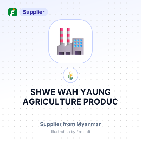 SHWE WAH YAUNG AGRICULTURE PRODUC – summary card, no photo uploaded yet