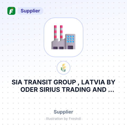 SIA TRANSIT GROUP , LATVIA BY ODER SIRIUS TRADING AND INVESTMENT LIMITED – summary card, no photo uploaded yet