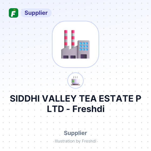 SIDDHI VALLEY TEA ESTATE P LTD – summary card, no photo uploaded yet