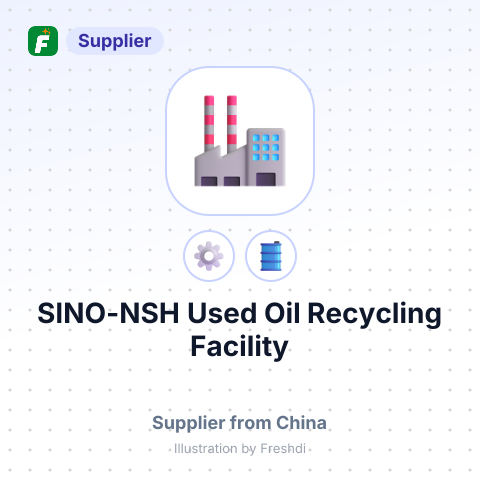 SINO-NSH Used Oil Recycling Facility – summary card, no photo uploaded yet